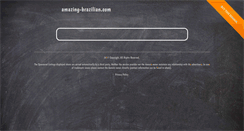 Desktop Screenshot of amazing-brazilian.com